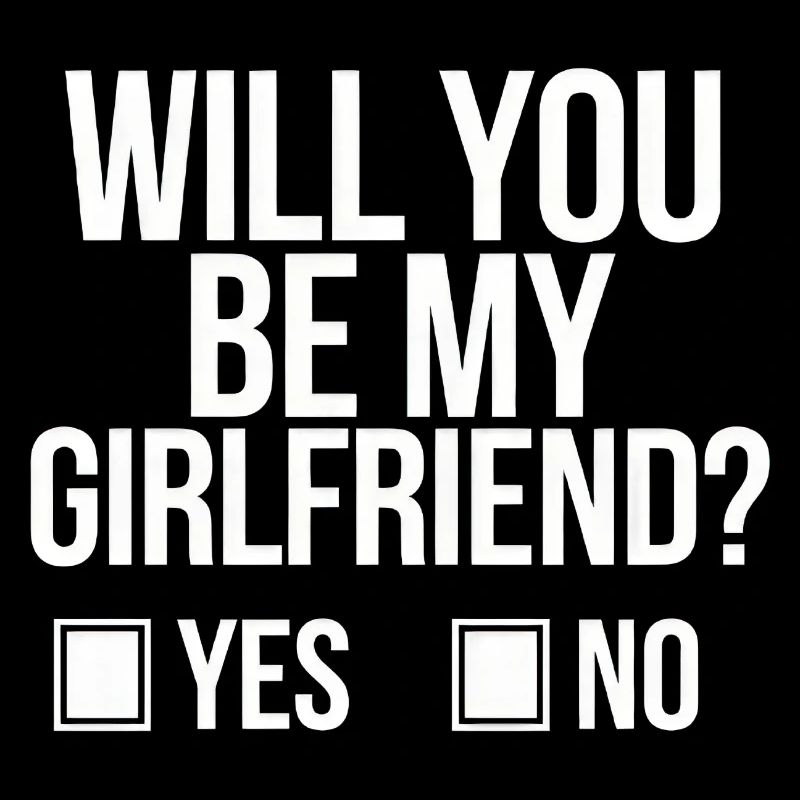 Will You Be My Girlfriend?