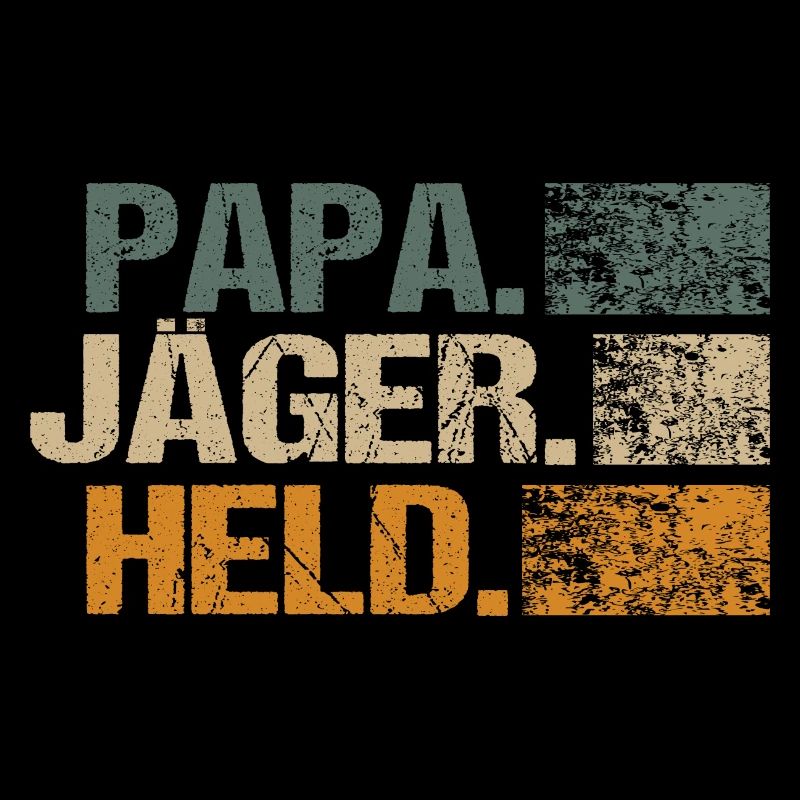 Jäger Papa Held Sprüche Lustig Witziges Jagd Mann