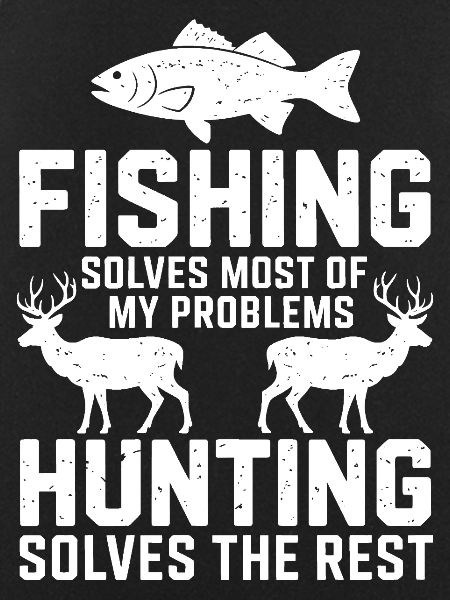 Fishing Hunting Humor Tee