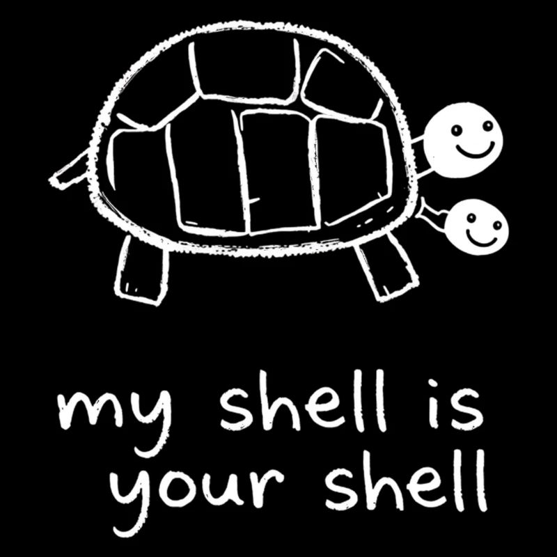 Cute Sharing Turtle - My Shell Is Your Shell