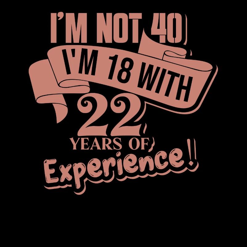 Avoir 40 ans avec 18 ans d’expérience