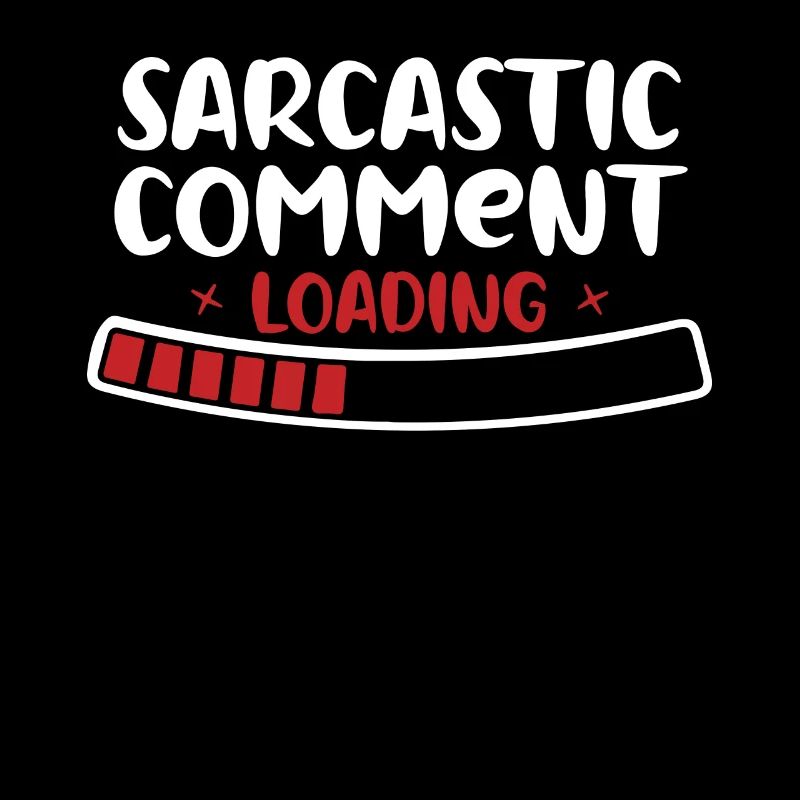Sarcastic Comment Daddy Joke Offensive Rude Quote