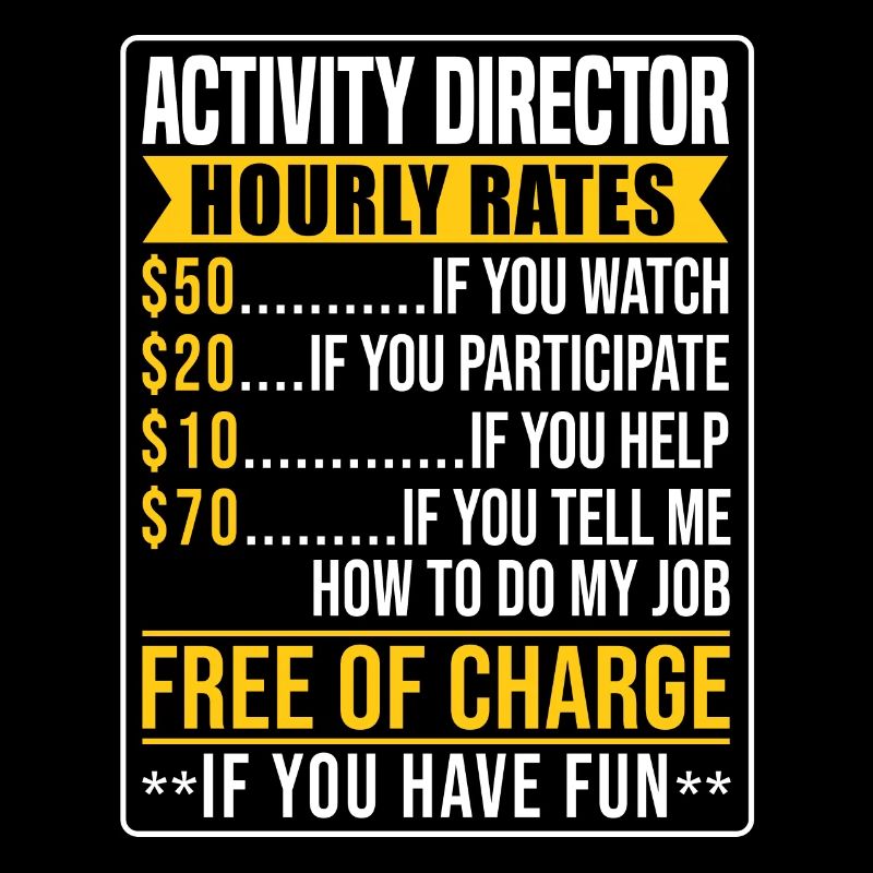 Funny Activity Director Hourly