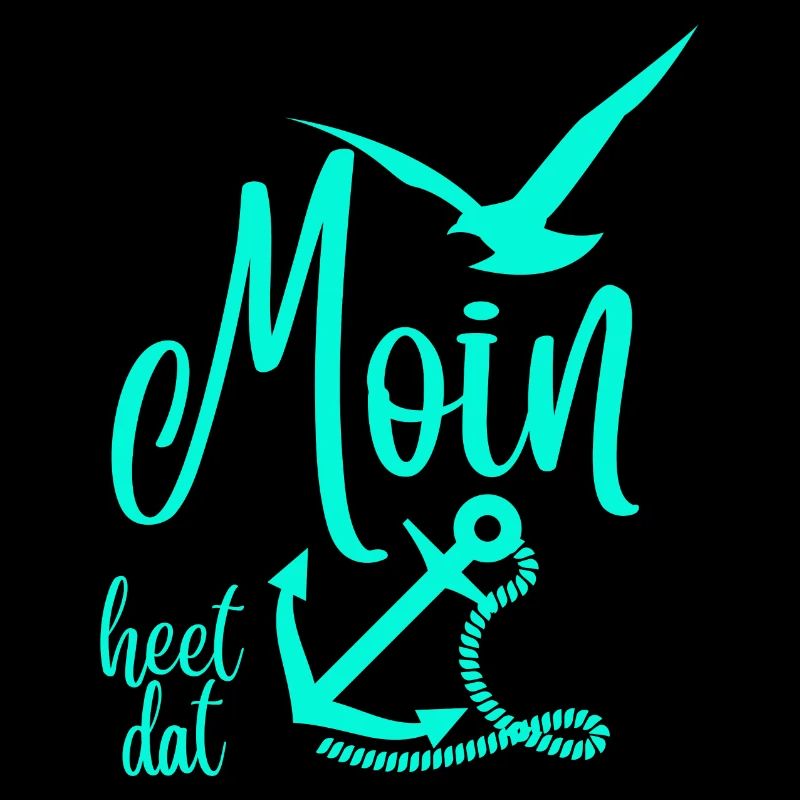 Moin heet dat - Anker & Möwen Motiv - Norddeutsch