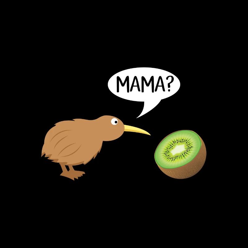 Mama? Vogel Kiwi Lustiger Spruch Geburt