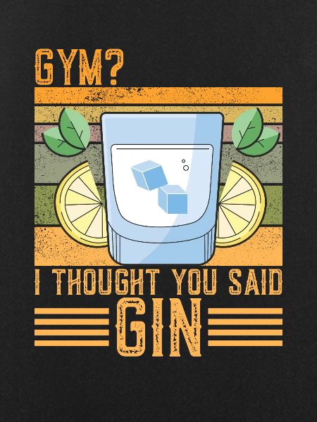 Funny Gin Saying