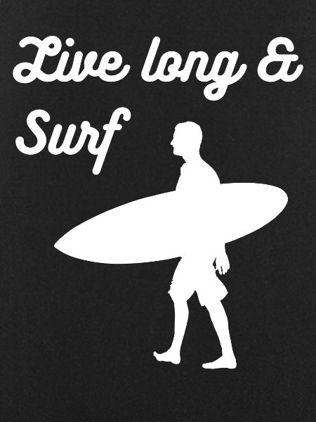 Live long & Surf