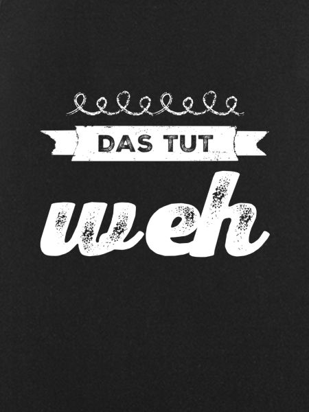 das ist schmerzhaft