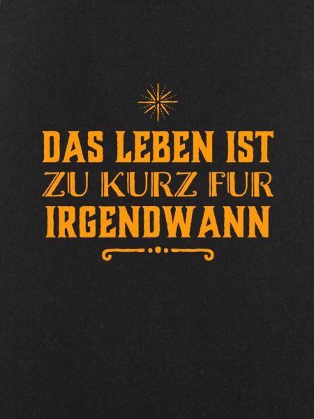 lebe dein Leben