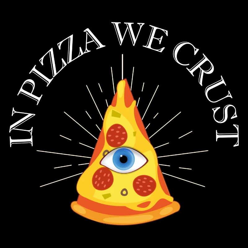Dans Pizza We Crust All Seeing Eye Funny Pizza