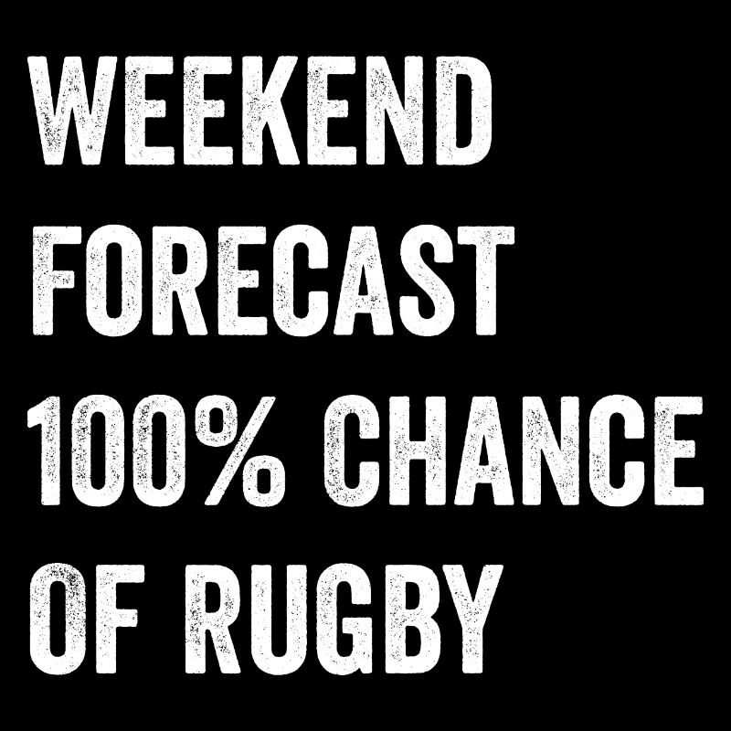 Prévisions du week-end Funny Rugby Lover