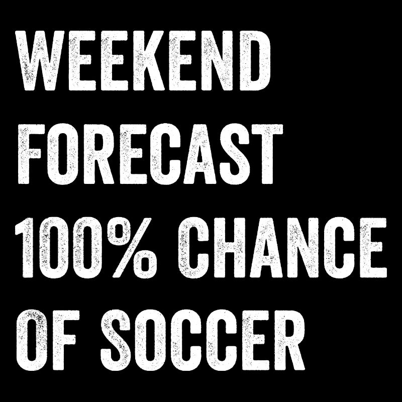 Prévisions du week-end Funny Soccer Lover