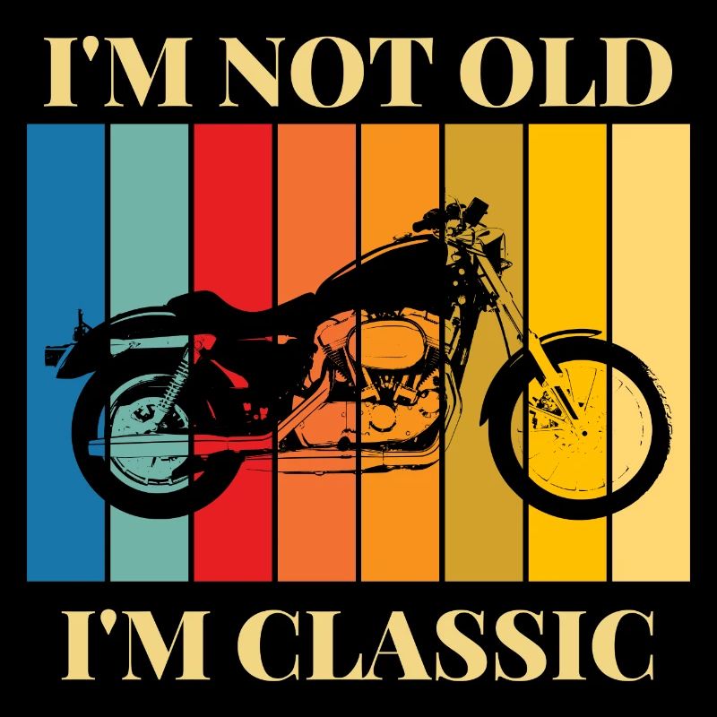 I'm not old, I'm a classic biker