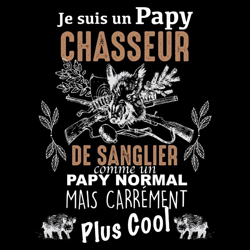 Chasseur de sanglier le plus cool c'est papy