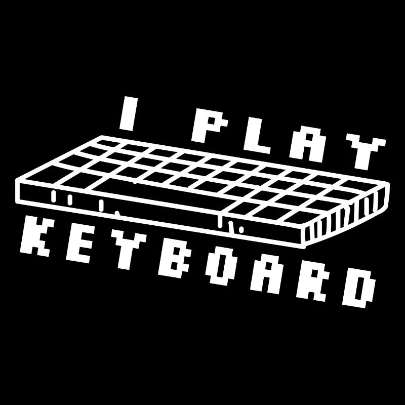 I Play The Keyboard Programmer Software Developer