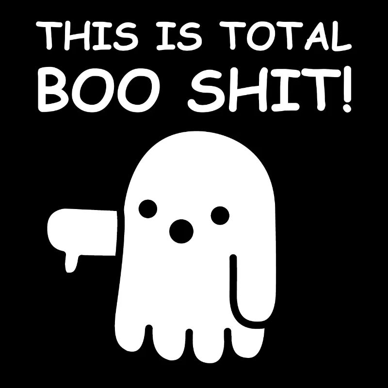 This is total nonsense | Ghost, Ghost, Boo