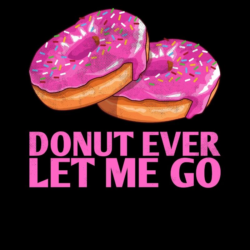 Donut ever let me go, wedding design for