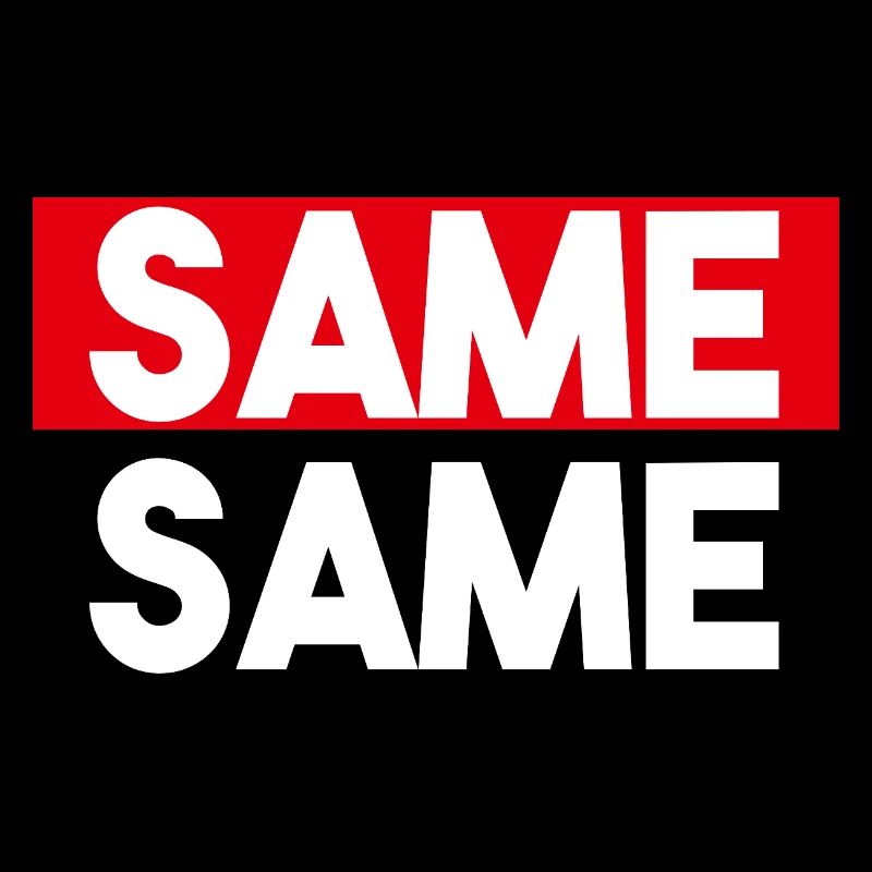 Same Same