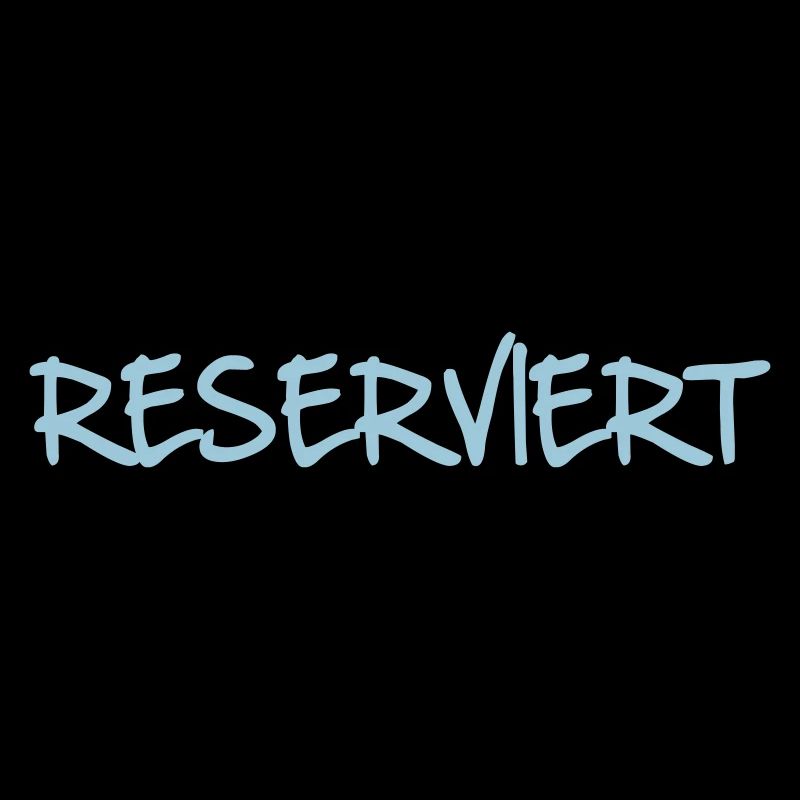 RESERVIERT