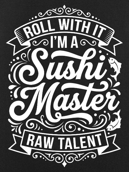 Sushi Master Roll with Talent