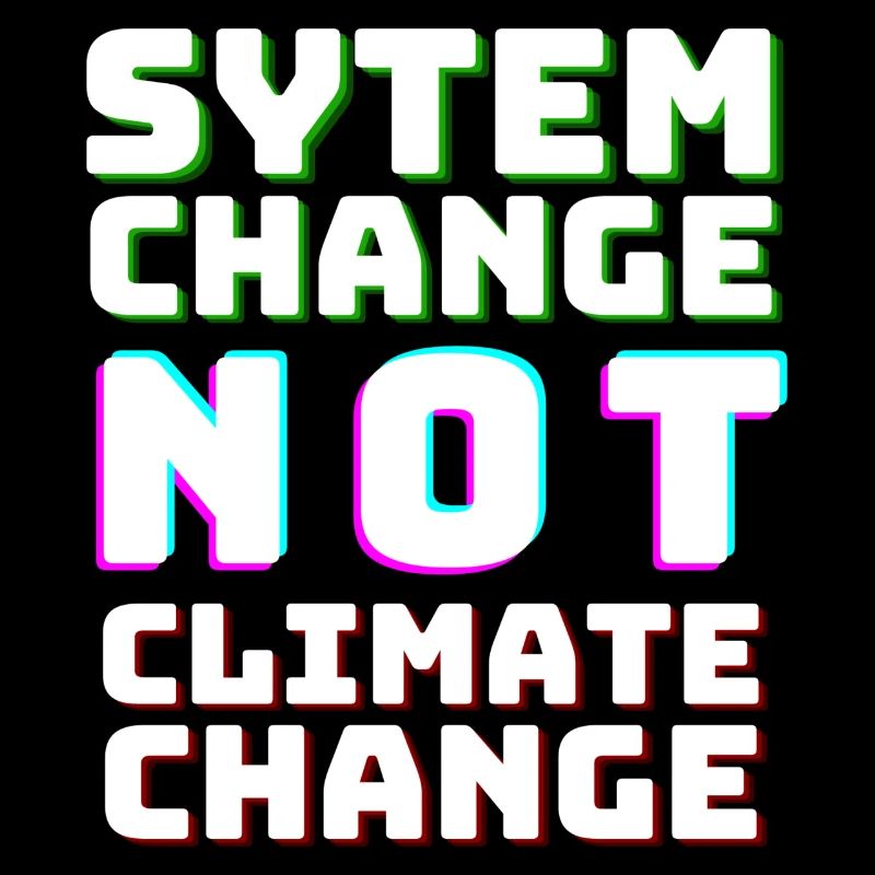 Le changement de système et non le changement climatique