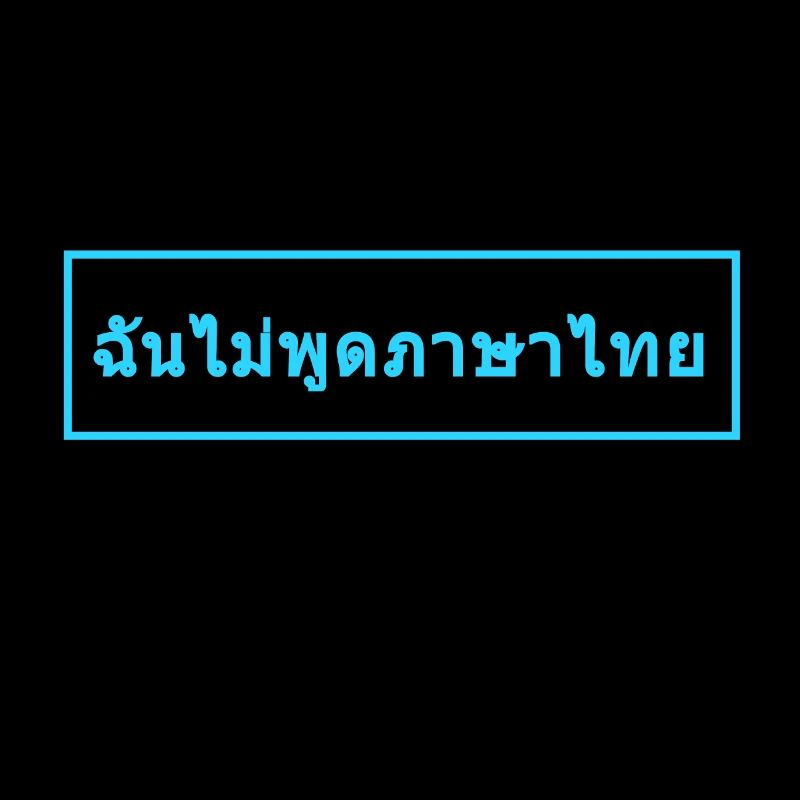 Je ne parle pas thaïlandais - bleu néon