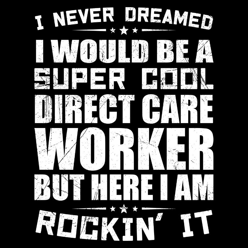 Direct Care Worker Appreciation Direct Care Worker