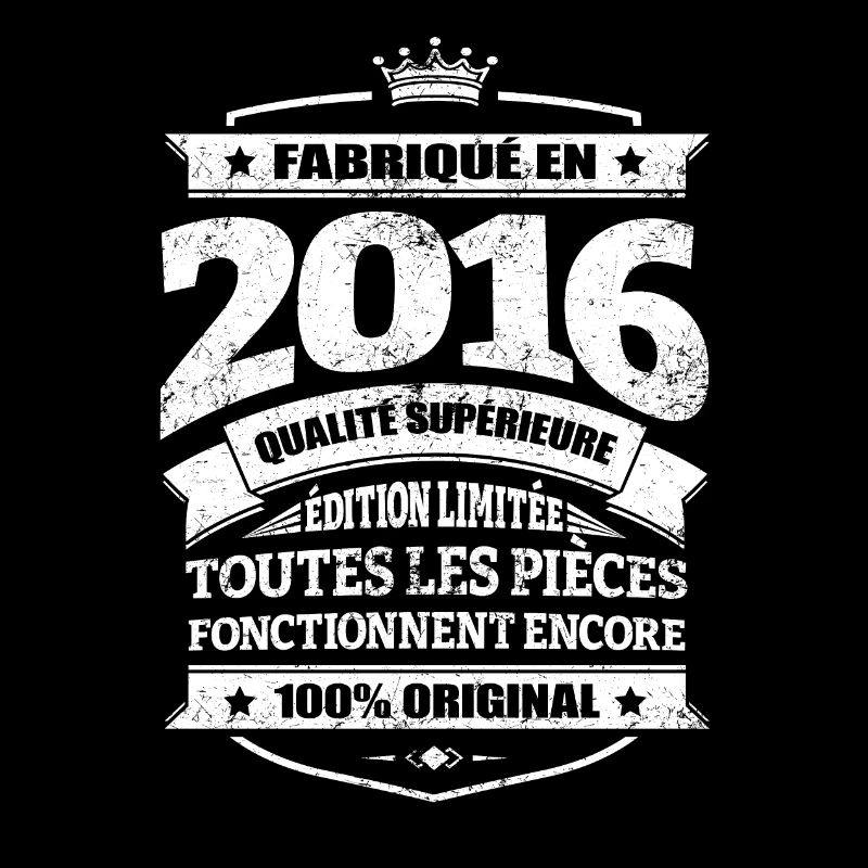 FABRIQUÉ EN 2016