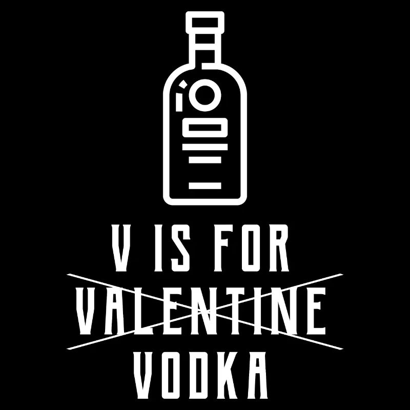 V Is For Vodka - Valentine's Day Funny Gift