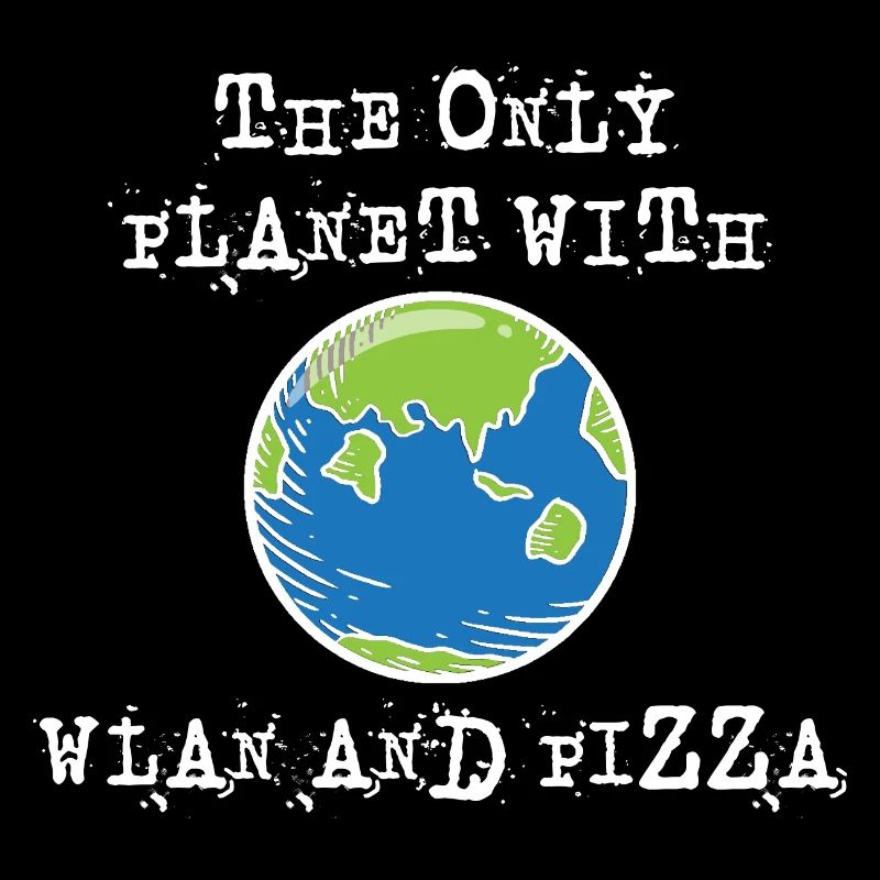 Der einzige Planet mit WLAN und Pizza
