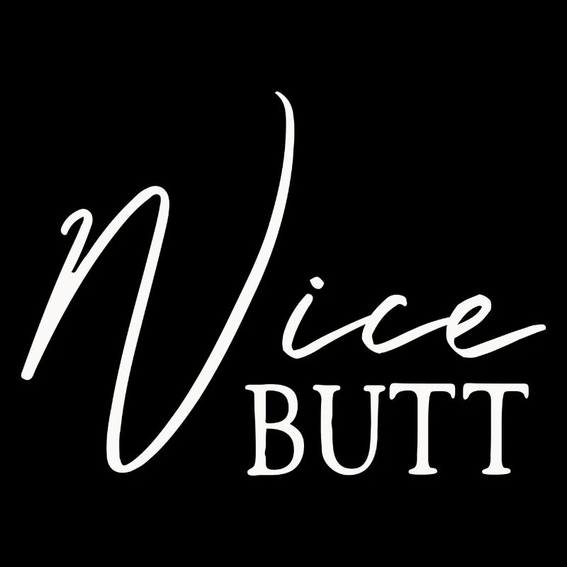 Nice Butt Gift Butt Butt