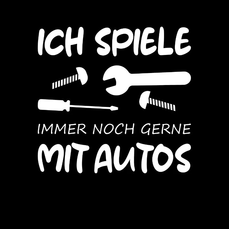 Schrauber Spruch - Auto