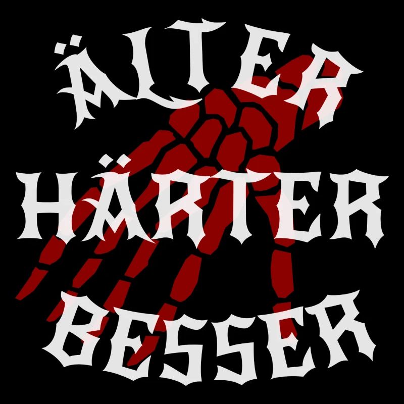 Älter, Härter, Besser
