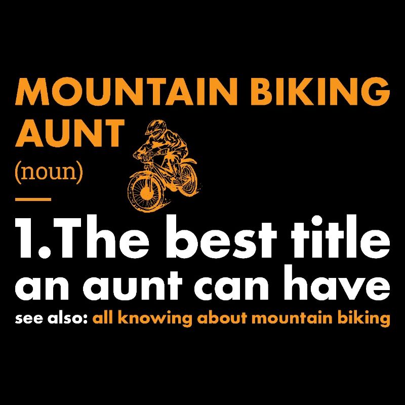 Biker Aunt Definition Mountain Biking