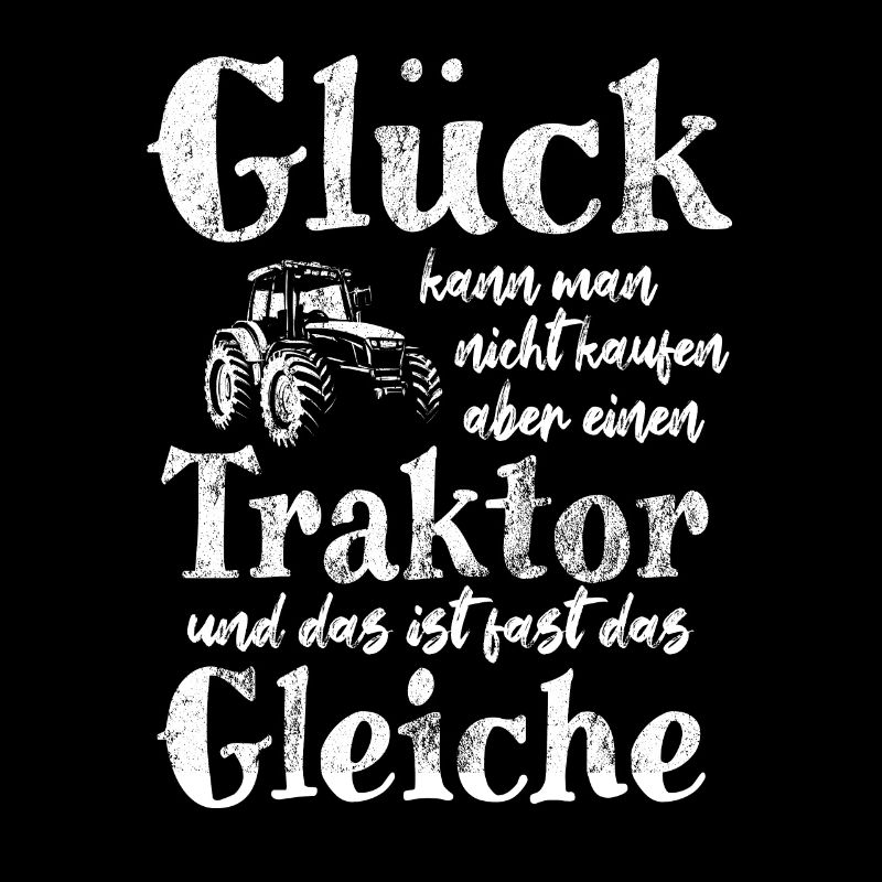 Glück kann man nicht kaufen aber einen Traktor
