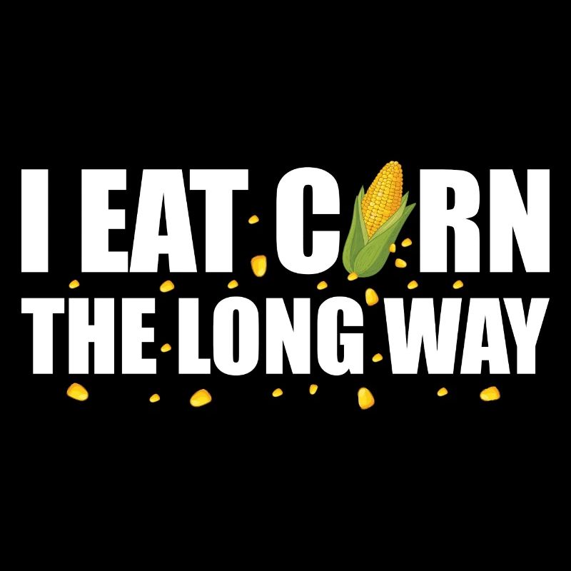 I Eat Corn The Long Way