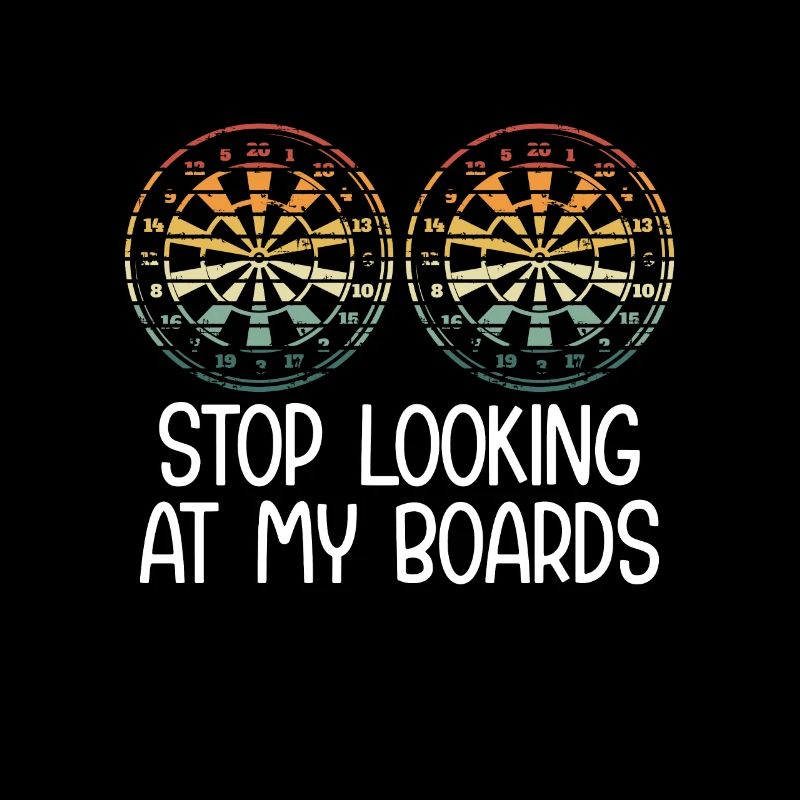 Stop looking at my boards