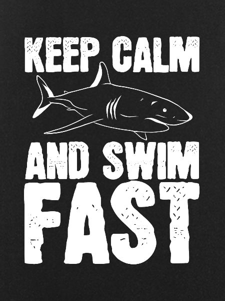 Stay calm and swim