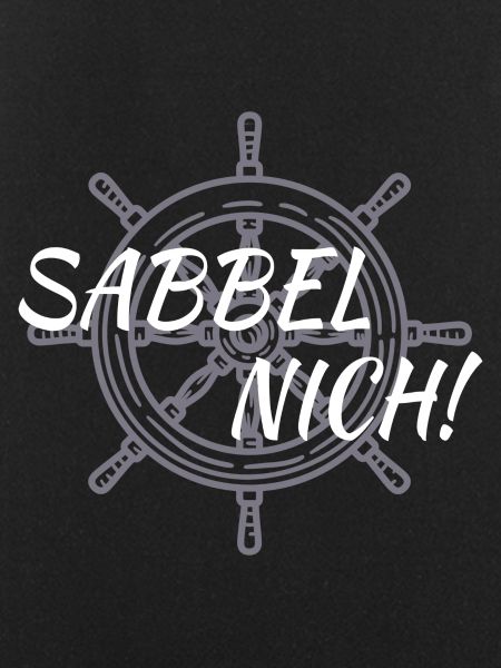 Sabbel nich!