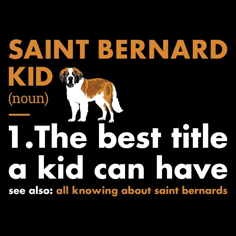 Saint Bernard Kid Definition