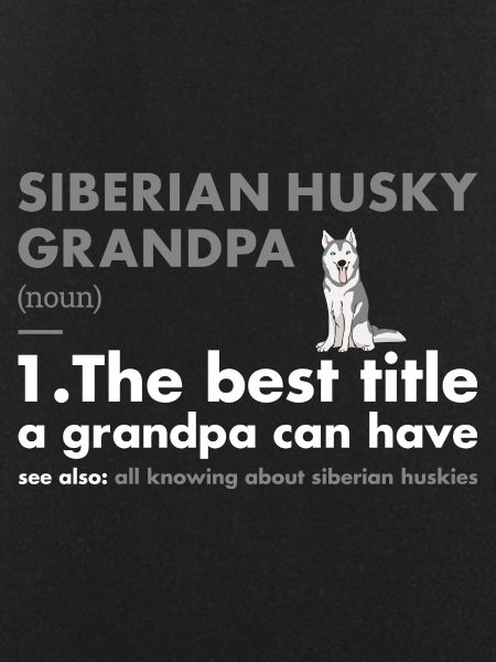 Siberian Husky Grandpa Definition