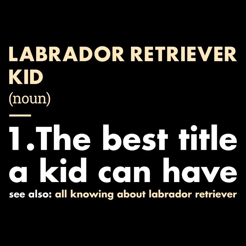 Labrador Retriever Kid Definition