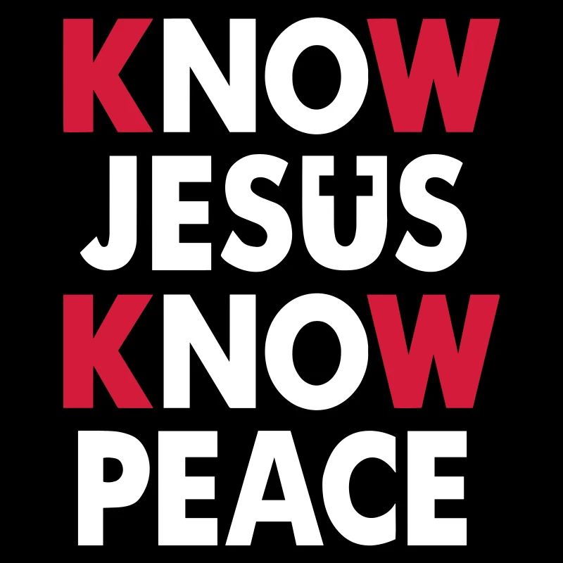 Know Jesus - Know Peace