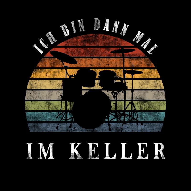 Ich bin dann mal im Keller Schlagzeug