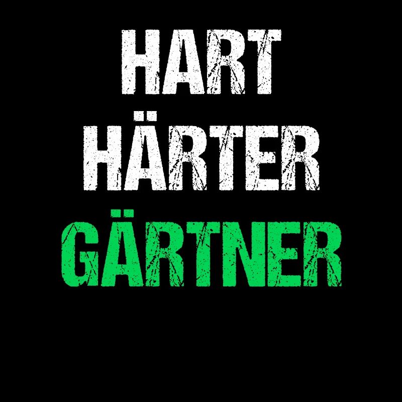 Hart Härter Gärtner