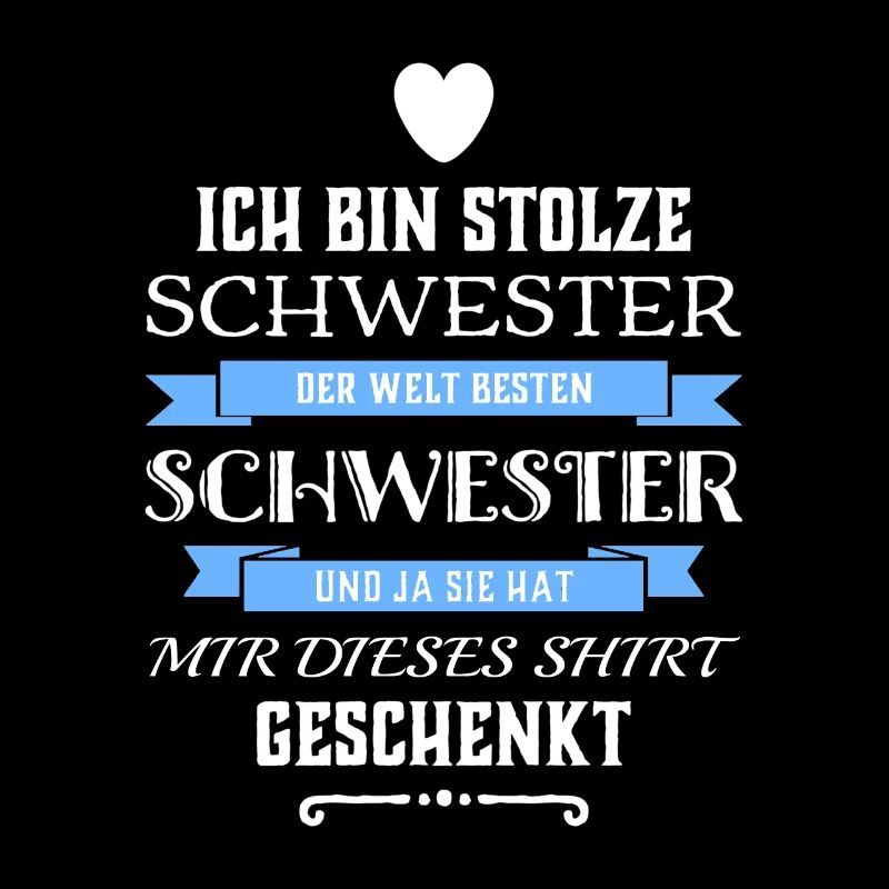 Ich Bin Stolze Schwester einer Schwester
