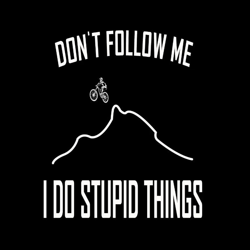 MTB funny saying