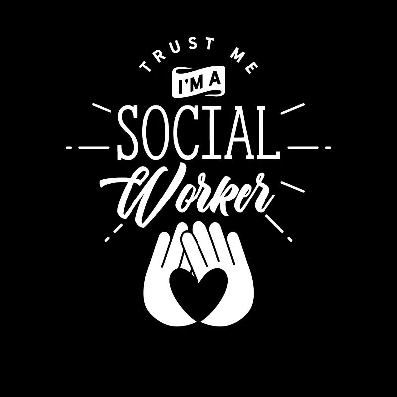 Trust me I am a social worker