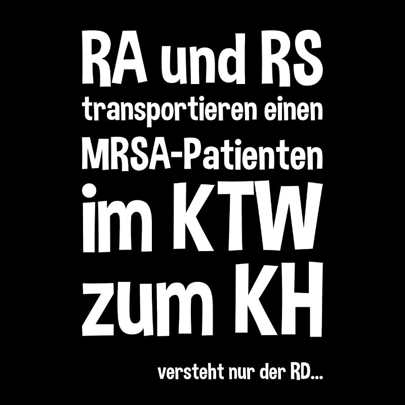 Rettungsassistent Rettungssanitäter Spruch