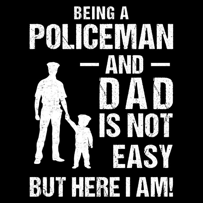 Being Policeman And Dad Is Not Easy But Here I Am